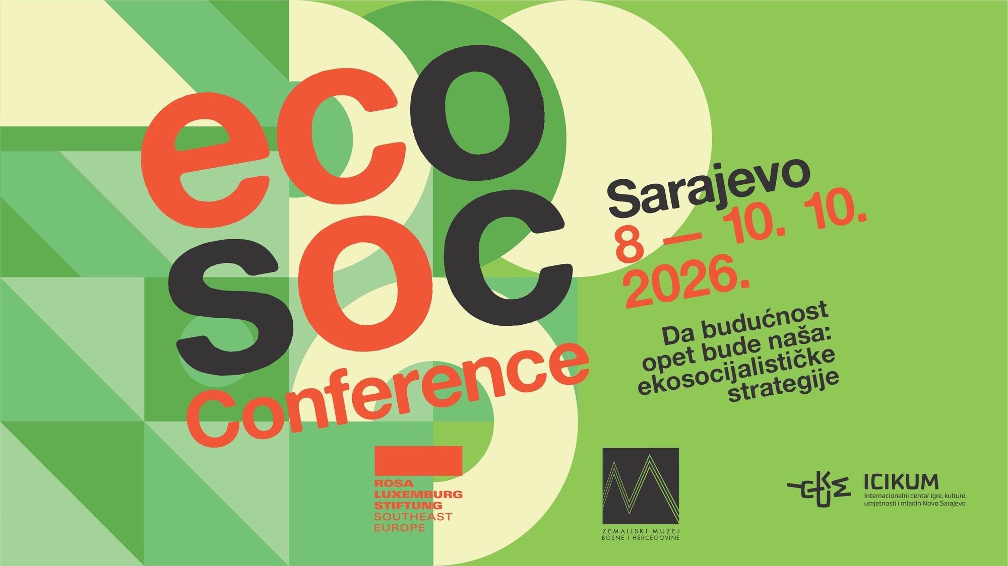 EcoSoc Conference, Sarajevo, 8.–10. 10. 2026.: Da budućnost opet bude naša: ekosocijalističke strategije
